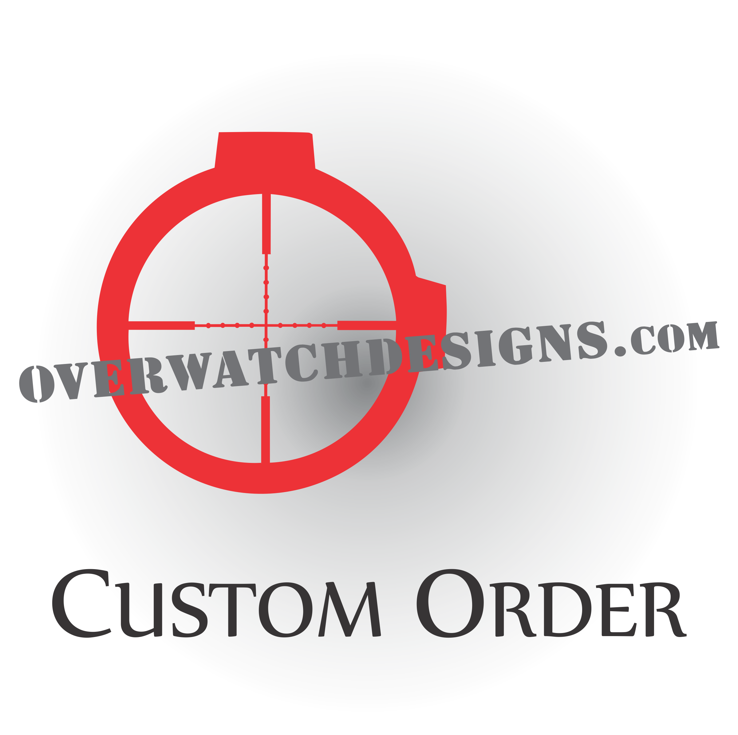 Custom Overwatch Order
