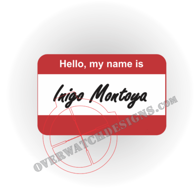 Inigo Montoya Nametag Sticker